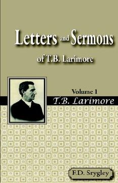 portada letters and sermons of t.b. larimore vol. 1 (en Inglés)