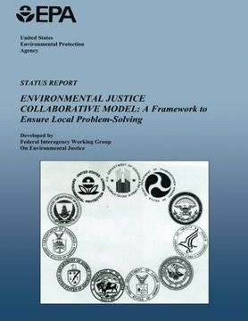 portada Status Report on the Environmental Justice Collaborative Model: A Frameowrk to Ensure Local Problem-Solving