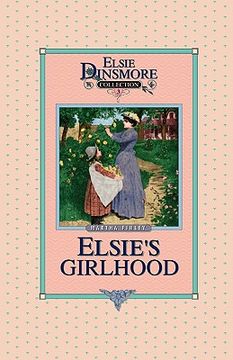 portada elsie's girlhood, book 3 (en Inglés)