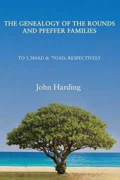 portada Genealogy of the Rounds and Pfeffer Families (en Inglés)