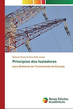portada Princípios dos Isoladores: Para Sistemas de Transmissão de Energia