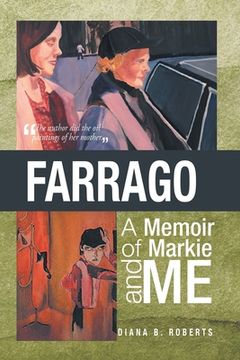portada Farrago: A Memoir of Markie and Me: A Memoir of Markie and Me (en Inglés)