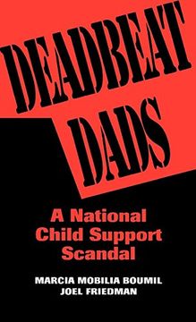 portada Deadbeat Dads: A National Child Support Scandal (en Inglés)