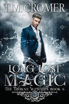 portada Long Lost Magic (6) (Thorne Witches) (in English)