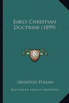 portada early christian doctrine (1899)