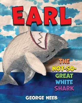 portada Earl, The Not-So-Great White Shark (in English)