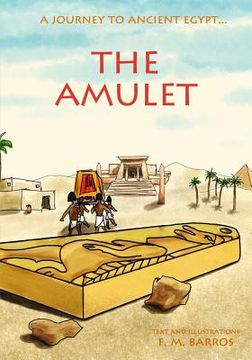 portada The Amulet: An adventure in ancient egypt for children (en Inglés)