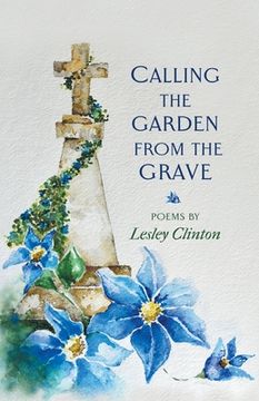 portada Calling the Garden from the Grave (en Inglés)