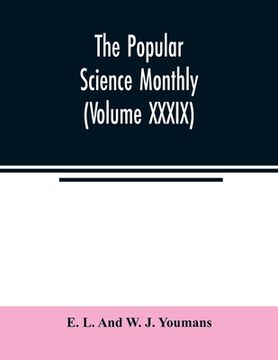 portada The Popular science monthly (Volume XXXIX) (en Inglés)