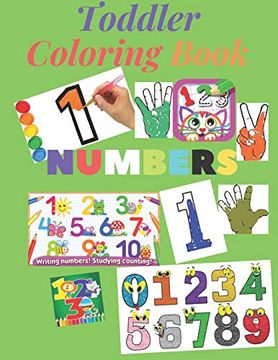 portada Toddler Coloring Book. Numbers Colors Shapes: Baby Activity Book for Kids: A Perfect Learning Activity Workbook for Toddlers 