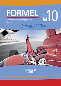 portada Formel Plus Bayern / Formel Plus Bayern lb m10 Mathematik für Mittelschulen zum Lehrplanplus (en Alemán)