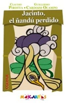 portada jacinto, el ñandú perdido (in Spanish)