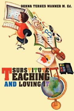 portada substitute teaching and loving it (in English)