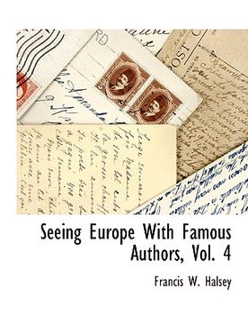 portada seeing europe with famous authors, vol. 4 (en Inglés)
