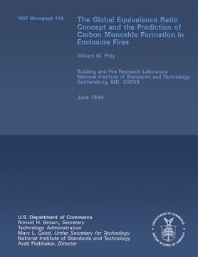 portada The Global Equivalence Ratio Concept and the Prediction of Carbon Monoxide Formation in Enclosure Fires (en Inglés)