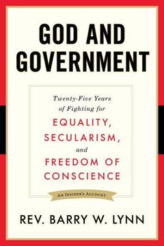 portada God and Government: Twenty-Five Years of Fighting for Equality, Secularism, and Freedom of Conscience (in English)