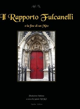 portada Il Rapporto Fulcanelli: o la fine di un mito (en Italiano)