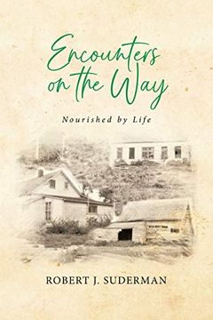 portada Encounters on the Way: Nourished by Life (en Inglés)
