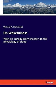portada On Wakefulness: With an Introductory Chapter on the Physiology of Sleep (en Inglés)