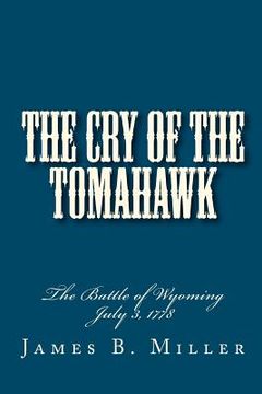 portada the cry of the tomahawk (en Inglés)