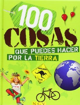 portada 100 Cosas que Puedes Hacer por la Tierra (in Spanish)