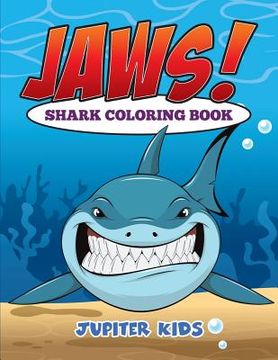 portada Jaws! Sharks Coloring Book (in English)