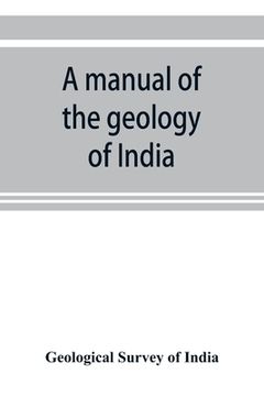 portada A manual of the geology of India: Part II Extra Peninsular Area. (en Inglés)