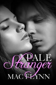 portada Pale Stranger, New Adult Romance (PALE Series) (en Inglés)