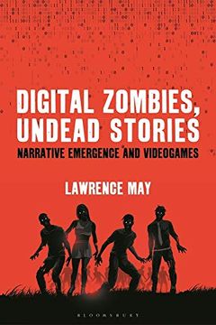 portada Digital Zombies, Undead Stories: Narrative Emergence and Videogames