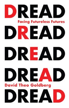 Dread: Facing Futureless Futures (en Inglés)
