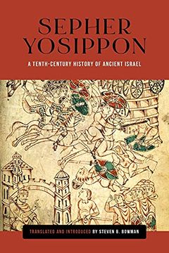 portada Sepher Yosippon: A Tenth-Century History of Ancient Israel (Raphael Petai Series in Jewish Folklore) (en Inglés)