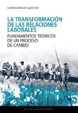 portada La Transformación de las Relaciones Laborales (Estudios) (in Spanish)