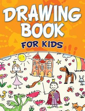 portada Drawing Book For Kids (en Inglés)