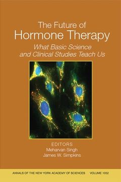 portada annals of the new york academy of sciences, volume 1052, the future of hormone therapy: what basic science and clinical studies teach us