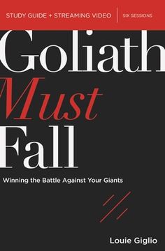 portada Goliath Must Fall Study Guide Plus Streaming Video: Winning the Battle Against Your Giants (in English)