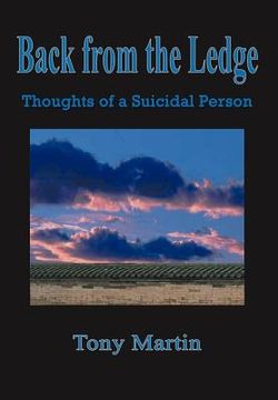 portada back from the ledge: thoughts of a suicidal person (en Inglés)