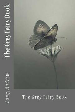 portada The Grey Fairy Book (en Inglés)