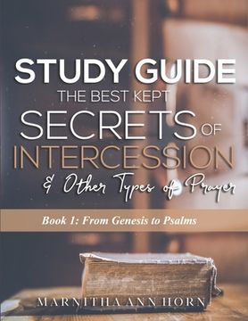 portada Study Guide The Best Kept Secrets Of Intercession & Other Types Of Prayers (in English)