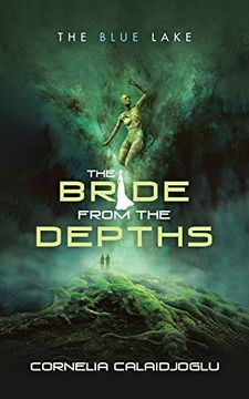 portada The Bride From the Depths: The Blue Lake (in English)