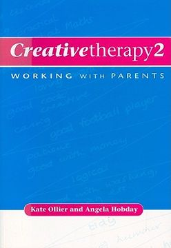 portada creative therapy 2: working with parents (en Inglés)