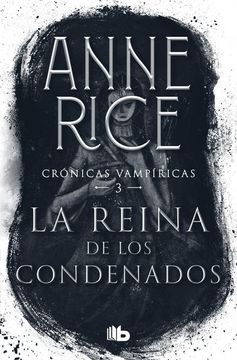 portada La Reina de Los Condenados / The Queen of the Damned (in Spanish)