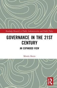 portada Governance in the 21St Century: An Expanded View (Routledge Research in Public Administration and Public Policy) (en Inglés)