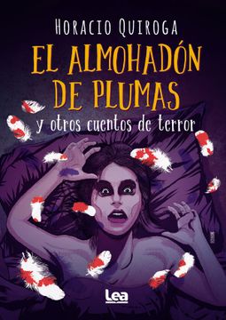 portada Almohadon de Plumas y Otros Cuentos de Terror (in Spanish)