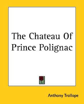 portada the chateau of prince polignac (in English)