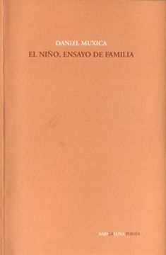 portada Muxica: El Ni / O Ensayo De Familia