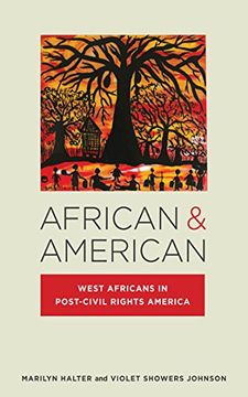 portada African & American: West Africans in Post-Civil Rights America (Nation of Nations) 