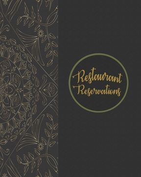 portada Restaurant Reservations: Restaurant Reservations With Space For Names And Contact Information (en Inglés)