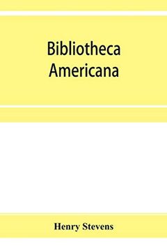 portada Bibliotheca Americana: A Catalogue of Books Relating to the History and Literature of America (en Inglés)