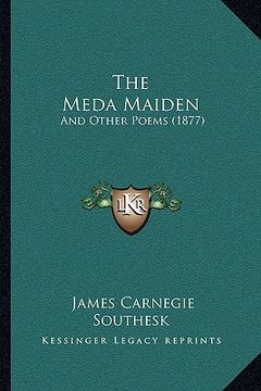 portada the meda maiden: and other poems (1877) (in English)