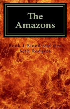 portada The Amazons: Volume 1 (Blood and fire)